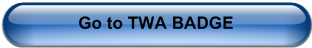 Go to TWA BADGE